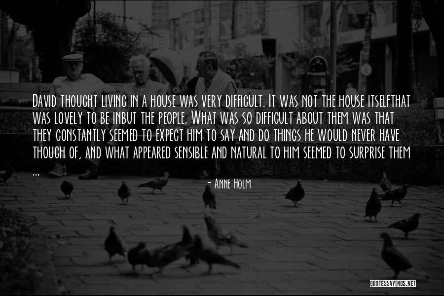 Nombots Quotes By Anne Holm Nombots Quotes By Anne Holm