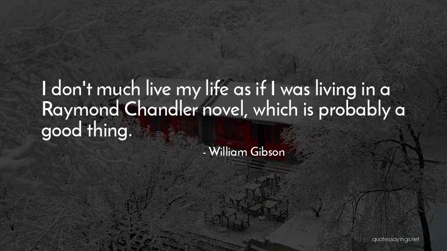 Nomenclatures In Health Quotes By William Gibson Nomenclatures In Health Quotes By William Gibson