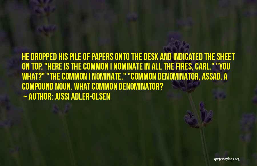 Nominate Quotes By Jussi Adler-Olsen