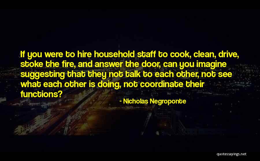 Nominating Process Quotes By Nicholas Negroponte
