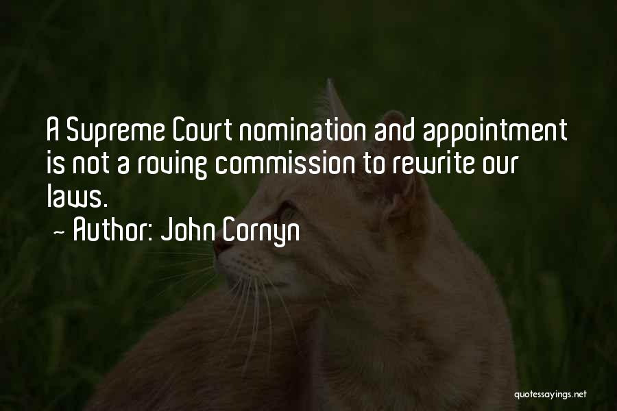 Nominations Quotes By John Cornyn