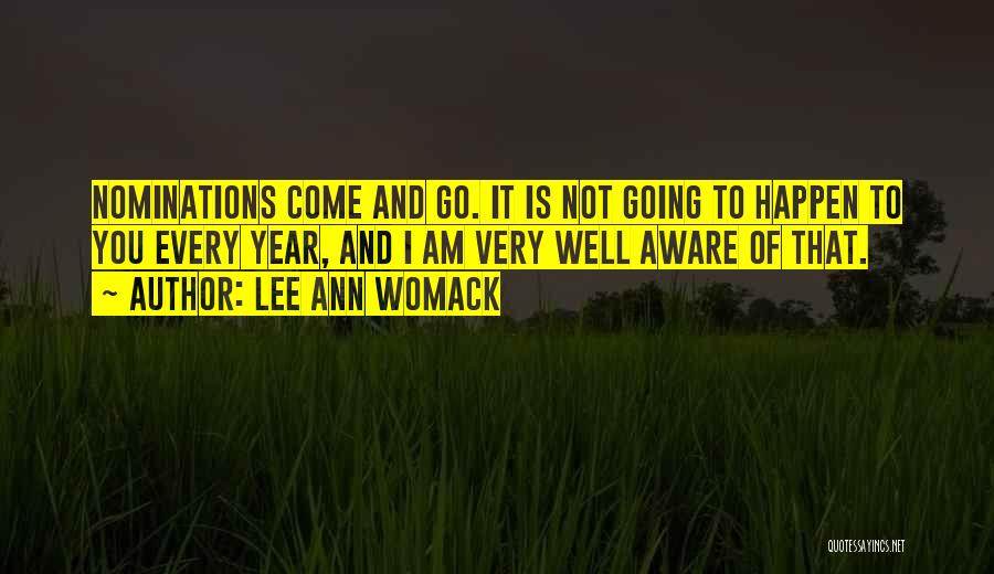 Nominations Quotes By Lee Ann Womack