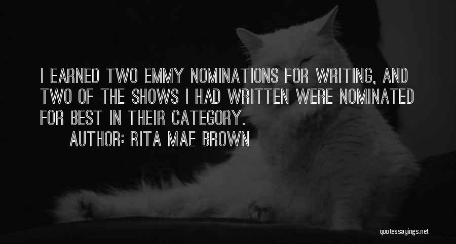 Nominations Quotes By Rita Mae Brown