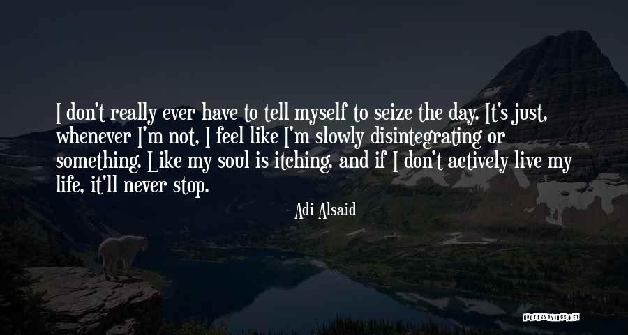 Nommensen Houston Quotes By Adi Alsaid Nommensen Houston Quotes By Adi Alsaid