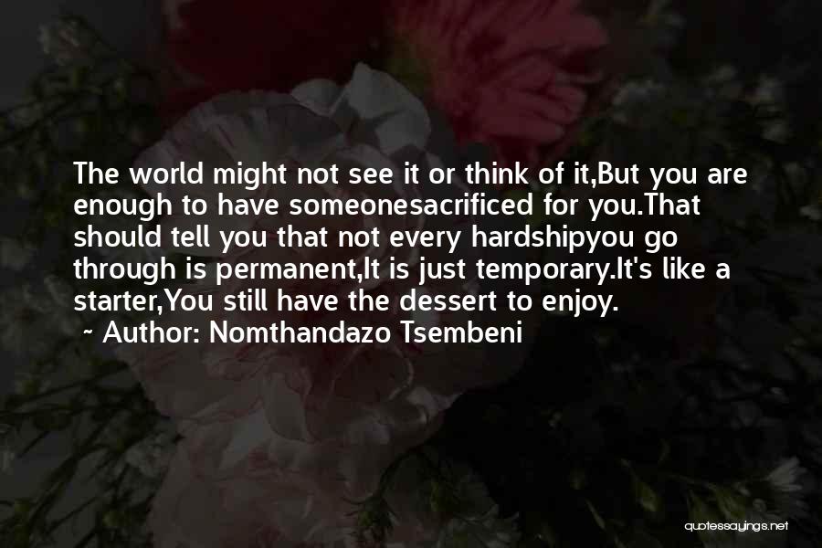 Nomthandazo Tsembeni Quotes 1016024