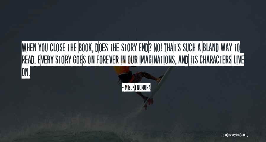 Nomura Quotes By Mizuki Nomura Nomura Quotes By Mizuki Nomura