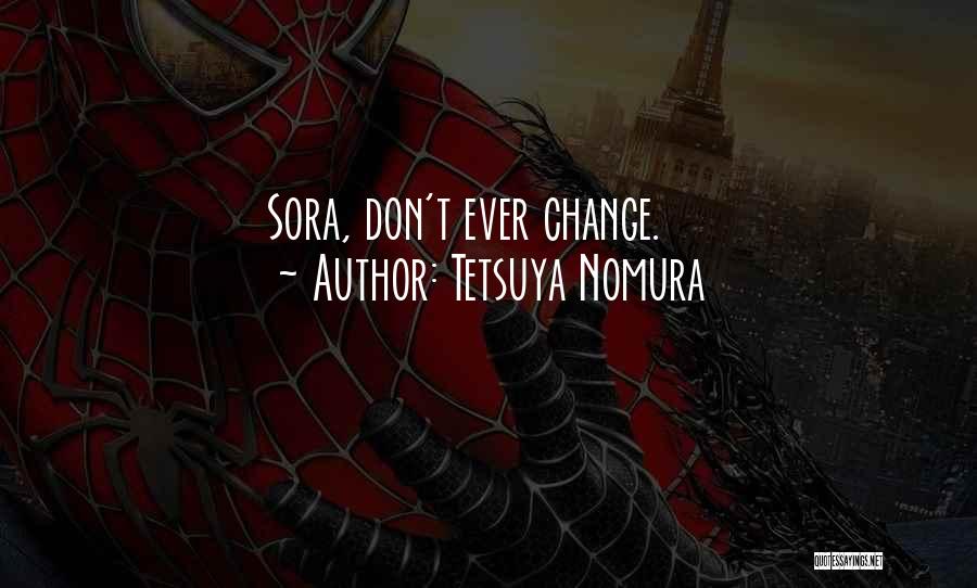 Nomura Quotes By Tetsuya Nomura