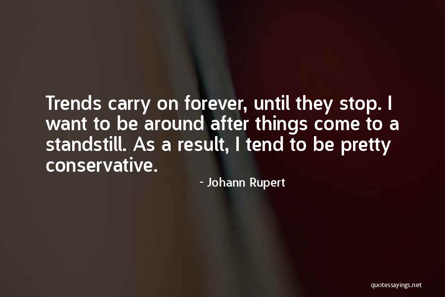 Nomy Cocaine Quotes By Johann Rupert
