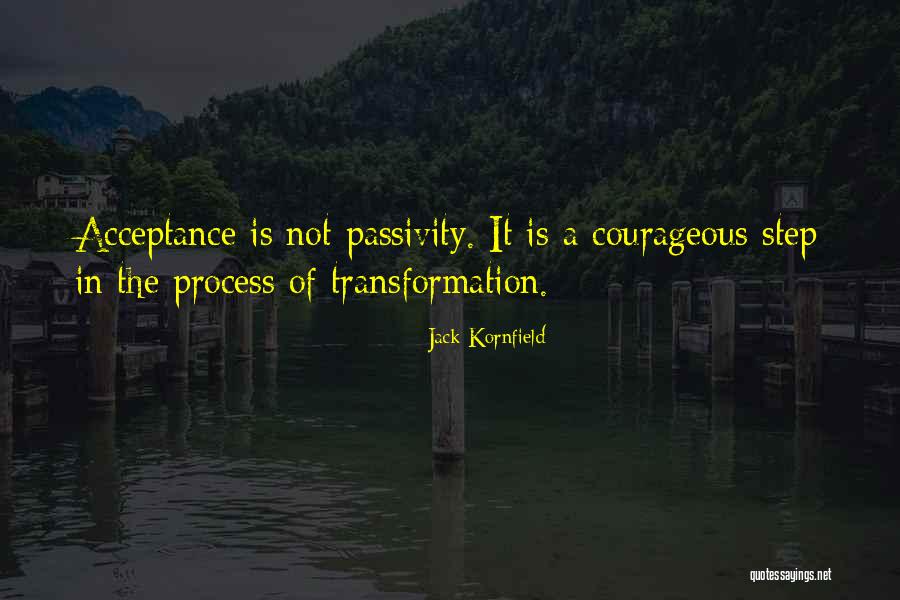 Non Acceptance Of Step Quotes By Jack Kornfield Non Acceptance Of Step Quotes By Jack Kornfield