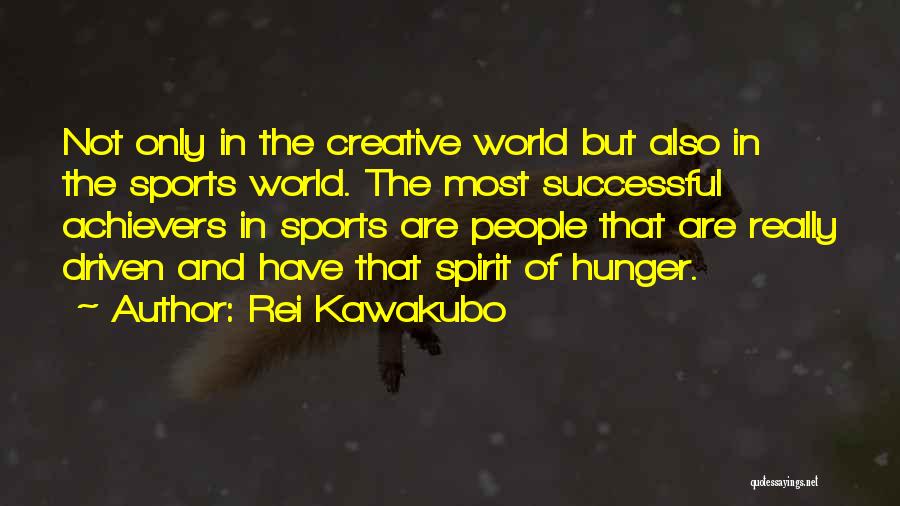 Non Achievers Quotes By Rei Kawakubo
