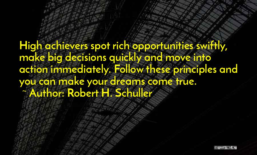 Non Achievers Quotes By Robert H. Schuller
