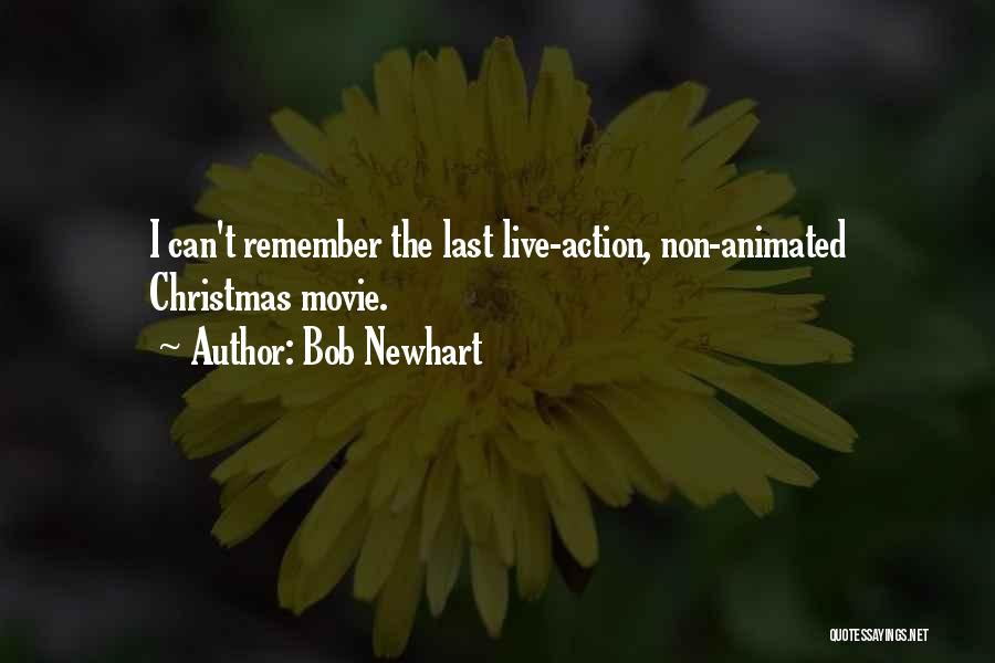 Non Action Quotes By Bob Newhart