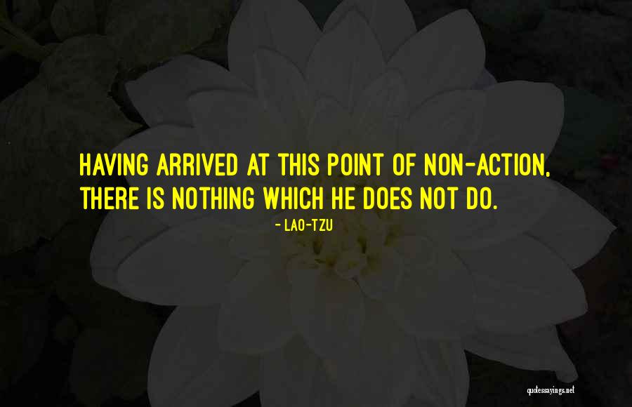 Non Action Quotes By Lao-Tzu