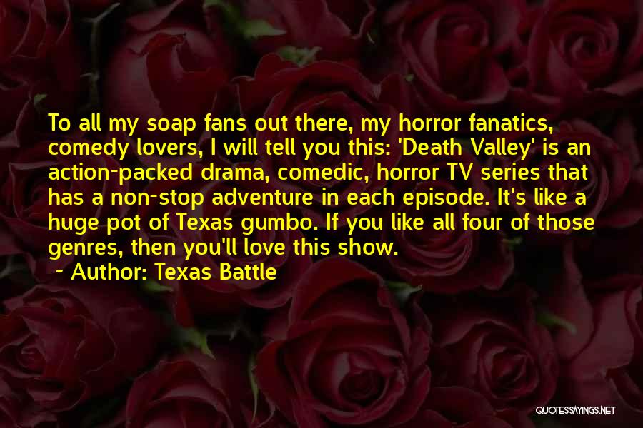 Non Action Quotes By Texas Battle