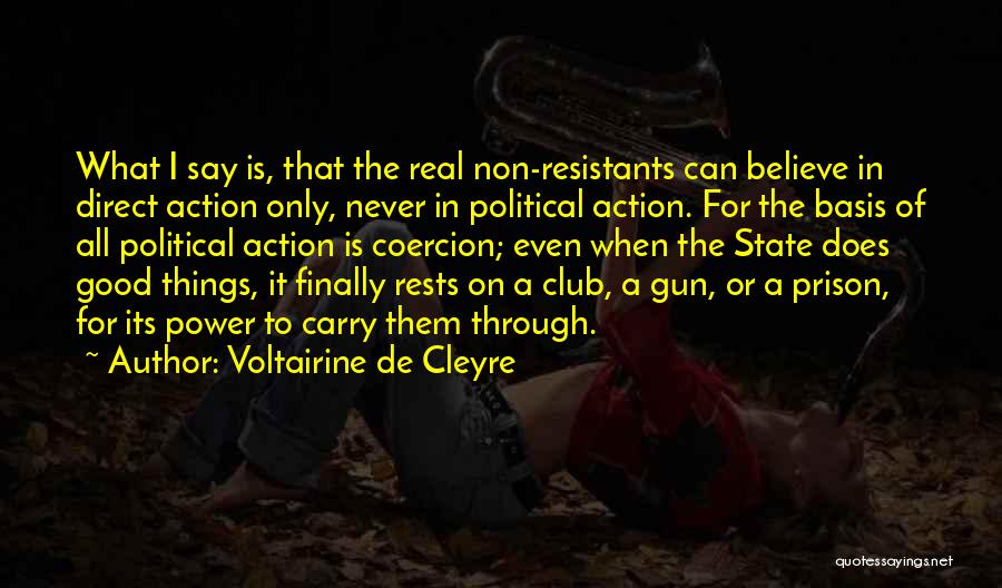 Non Action Quotes By Voltairine De Cleyre