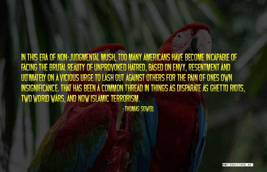 Non Americans Quotes By Thomas Sowell Non Americans Quotes By Thomas Sowell