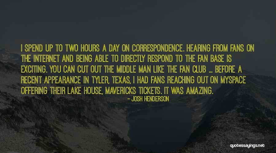 Non Appearance Hearing Quotes By Josh Henderson Non Appearance Hearing Quotes By Josh Henderson