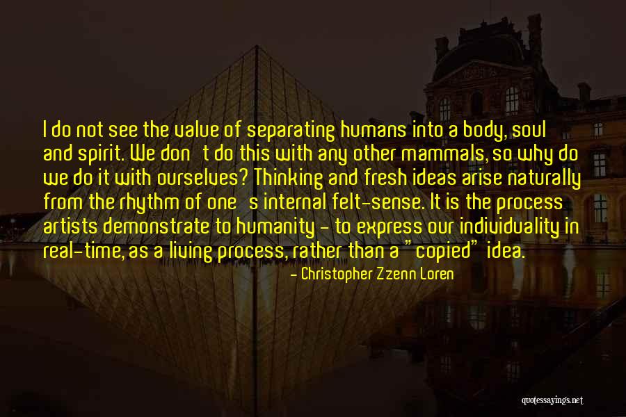 Non Artists For Humanity Quotes By Christopher Zzenn Loren Non Artists For Humanity Quotes By Christopher Zzenn Loren