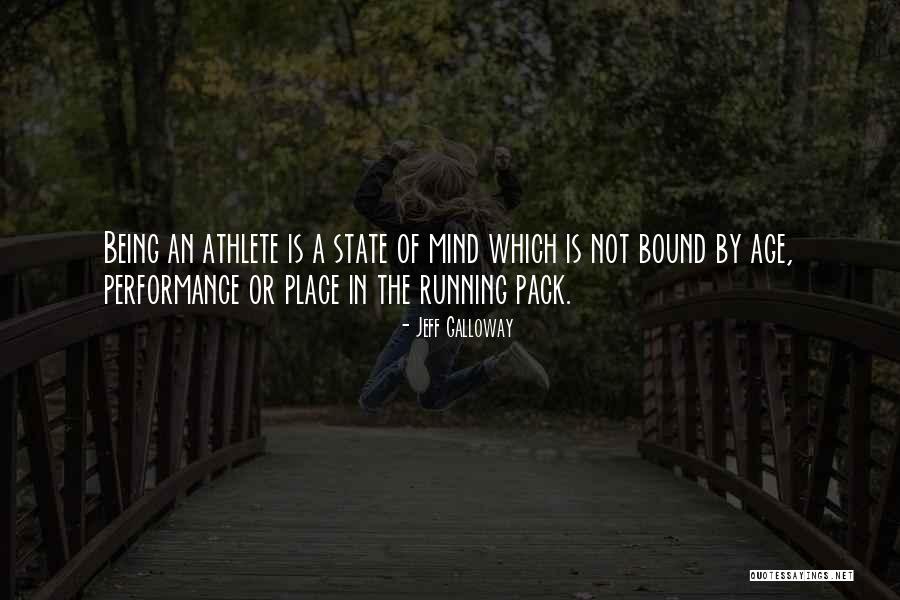 Non Athlete Age Quotes By Jeff Galloway Non Athlete Age Quotes By Jeff Galloway