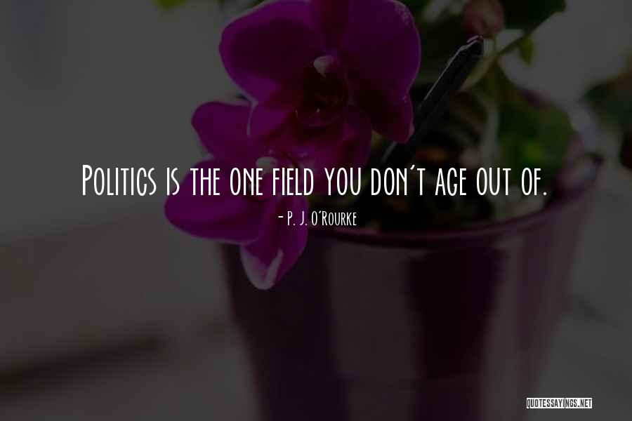 Non Athlete Age Quotes By P. J. O'Rourke Non Athlete Age Quotes By P. J. O'Rourke