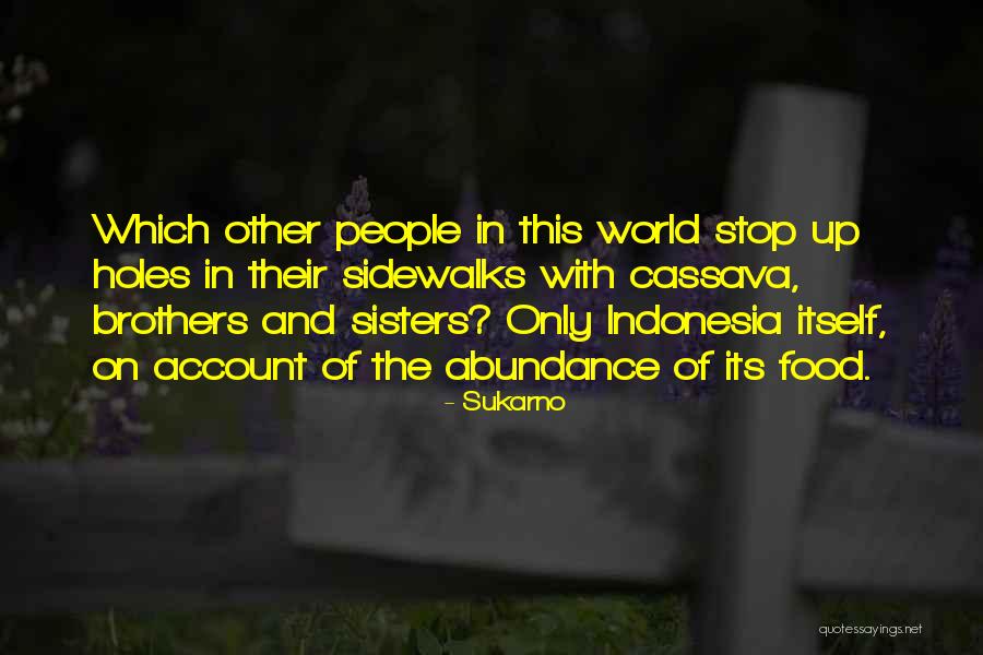 Non Attached Mantle Quotes By Sukarno Non Attached Mantle Quotes By Sukarno