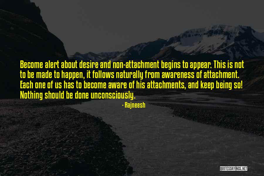 Non Attachment Quotes By Rajneesh