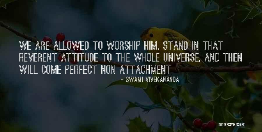 Non Attachment Quotes By Swami Vivekananda