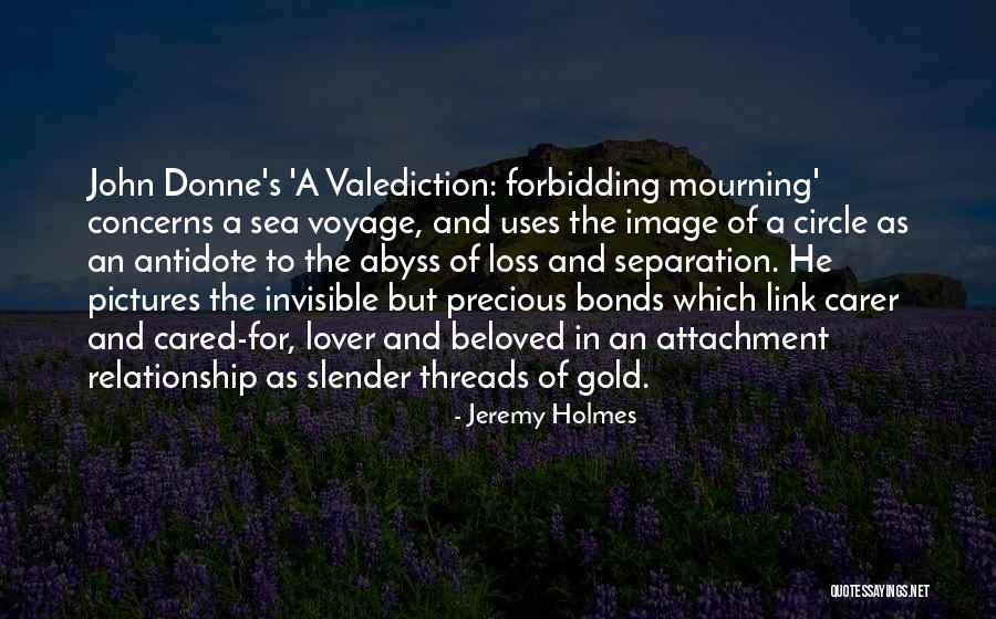 Non Attachment Relationship Quotes By Jeremy Holmes