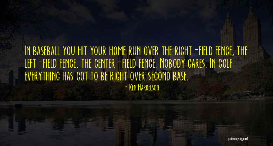 Non Baseball Golf Quotes By Ken Harrelson Non Baseball Golf Quotes By Ken Harrelson