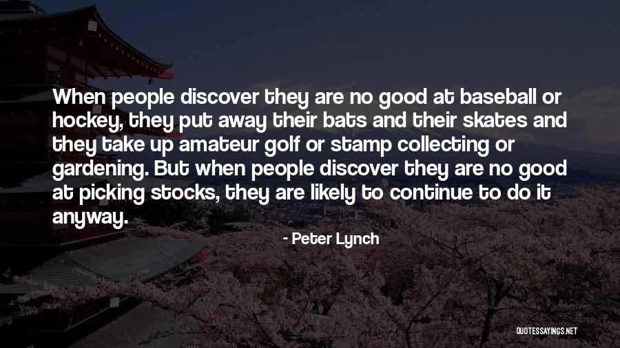 Non Baseball Golf Quotes By Peter Lynch Non Baseball Golf Quotes By Peter Lynch