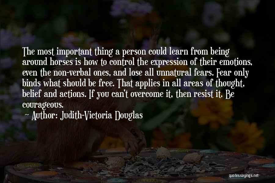 Non Being Quotes By Judith-Victoria Douglas