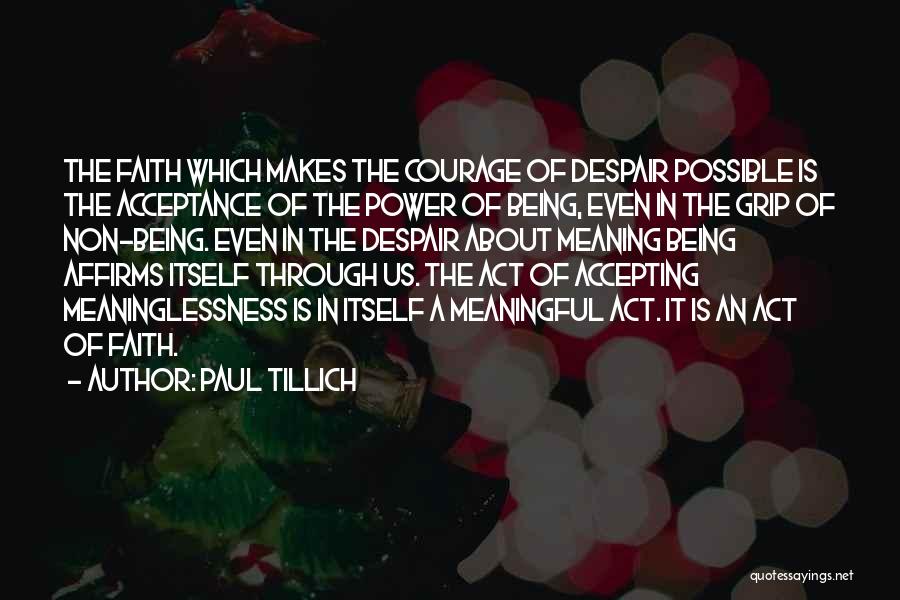 Non Being Quotes By Paul Tillich
