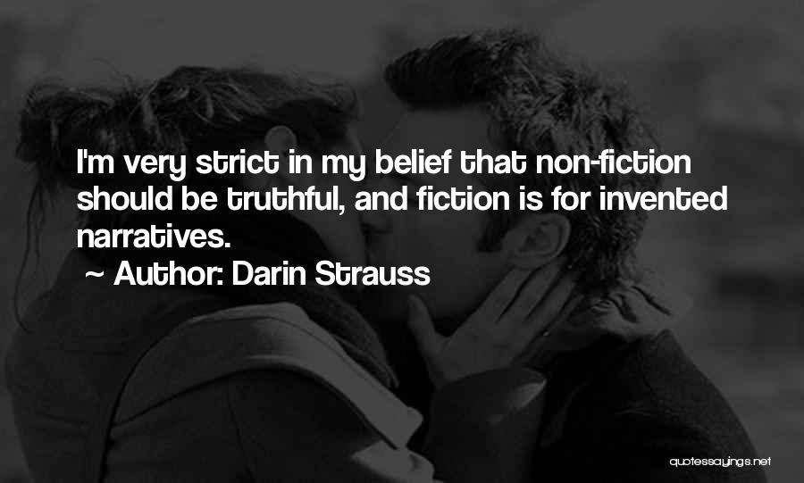 Non Belief Quotes By Darin Strauss