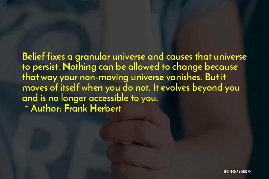 Non Belief Quotes By Frank Herbert