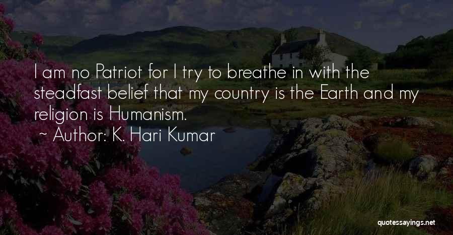 Non Belief Quotes By K. Hari Kumar