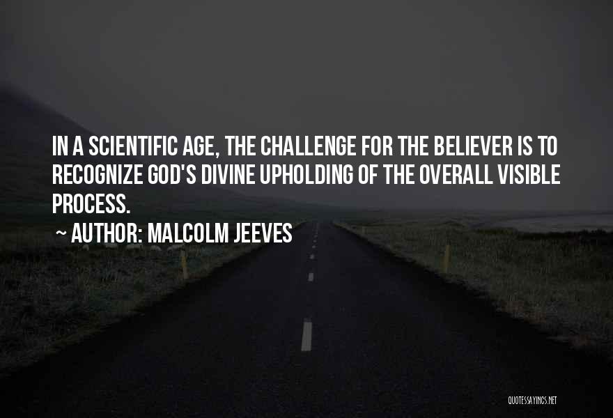 Non Believer In God Quotes By Malcolm Jeeves