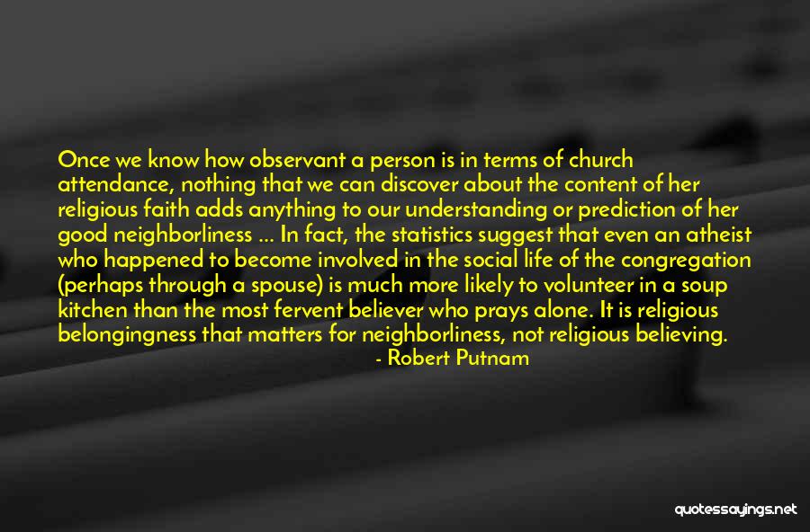 Non Believing Spouse Quotes By Robert Putnam Non Believing Spouse Quotes By Robert Putnam