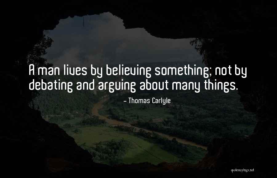 Non Believing Thomas Quotes By Thomas Carlyle Non Believing Thomas Quotes By Thomas Carlyle