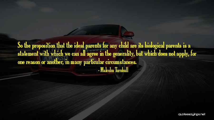 Non Biological Child Quotes By Malcolm Turnbull Non Biological Child Quotes By Malcolm Turnbull