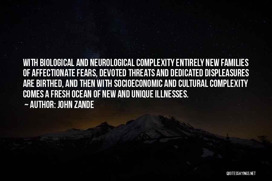 Non Biological Families Quotes By John Zande