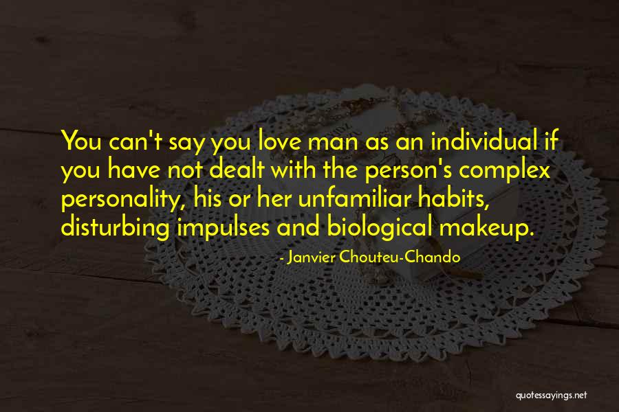 Non Biological Family Quotes By Janvier Chouteu-Chando