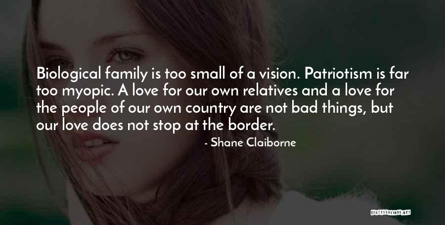 Non Biological Family Quotes By Shane Claiborne