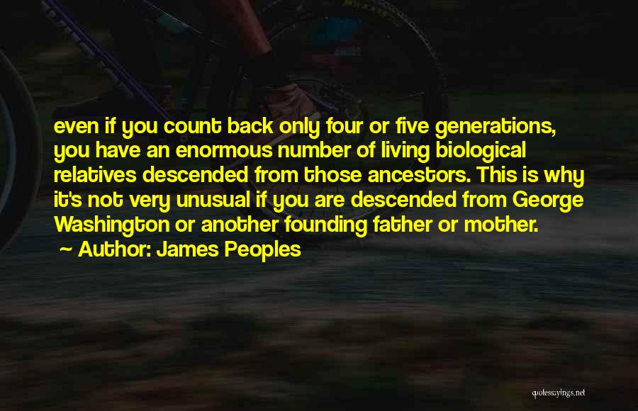 Non Biological Mother Quotes By James Peoples