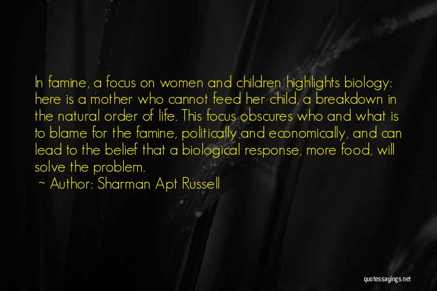 Non Biological Mother Quotes By Sharman Apt Russell