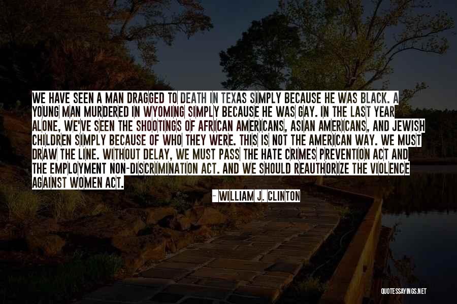 Non Black Quotes By William J. Clinton Non Black Quotes By William J. Clinton
