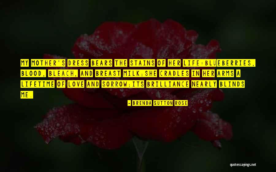 Non Blood Daughters Quotes By Brenda Sutton Rose Non Blood Daughters Quotes By Brenda Sutton Rose