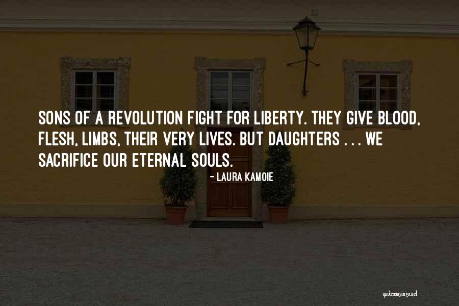 Non Blood Daughters Quotes By Laura Kamoie Non Blood Daughters Quotes By Laura Kamoie