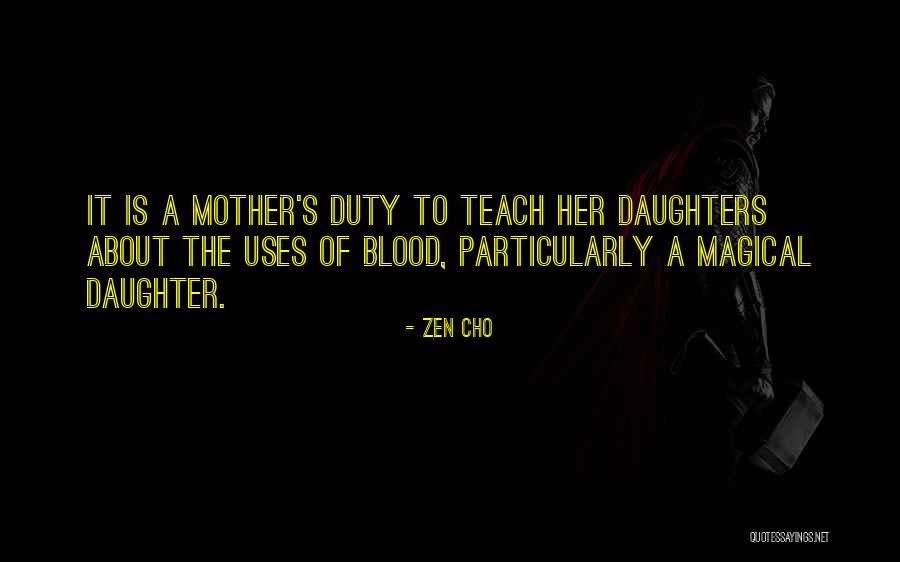 Non Blood Daughters Quotes By Zen Cho Non Blood Daughters Quotes By Zen Cho
