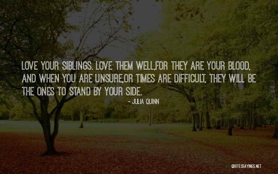 Non Blood Siblings Quotes By Julia Quinn
