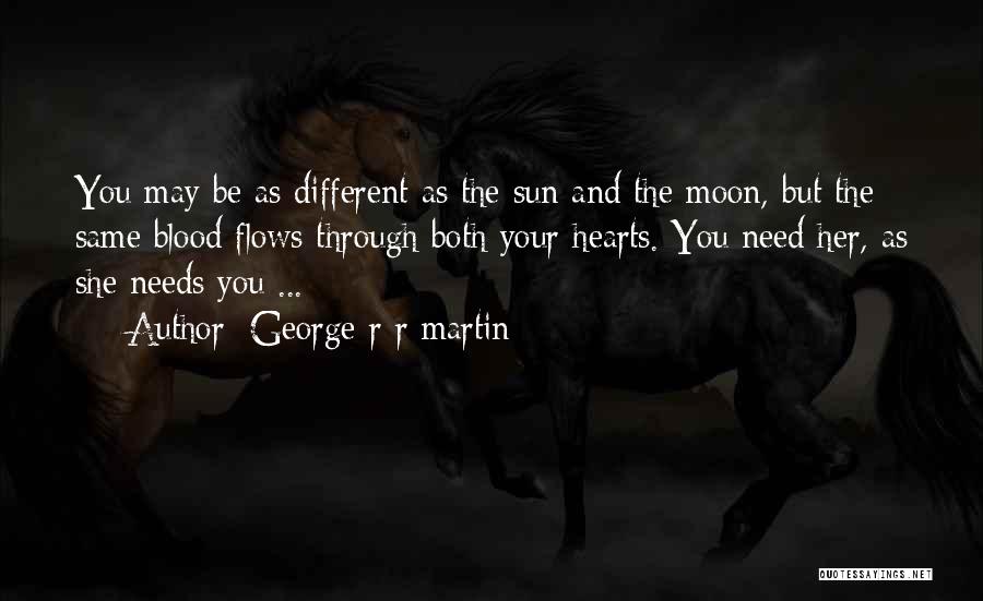 Non Blood Sisters Quotes By George R R Martin